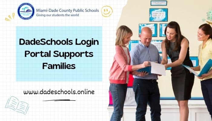 DadeSchools Login Portal Supports Families